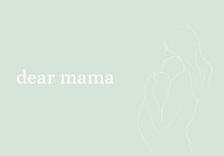 Dear Mama