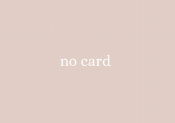 No Card